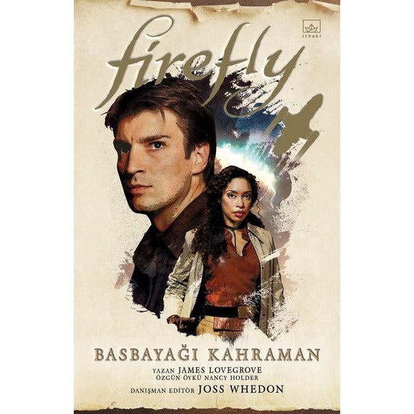Firefly: Basbayağı Kahraman | İthaki Yayınları