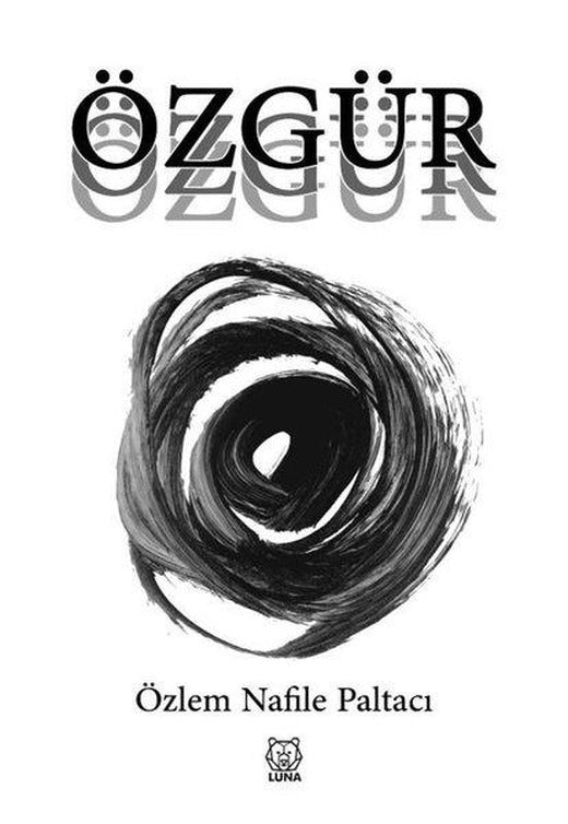 Özgür | Luna Yayınları (İnce Kapak)