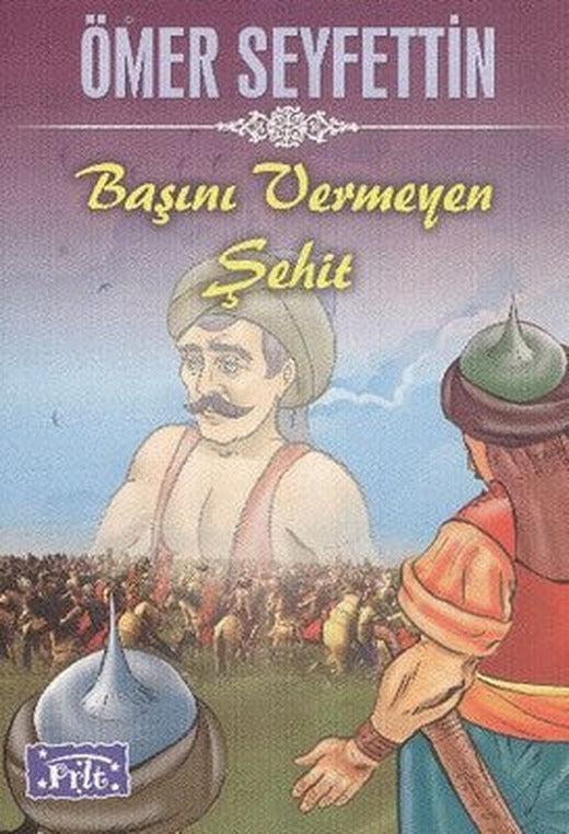 Başını Vemeyen Şehit | Parıltı Yayınları
