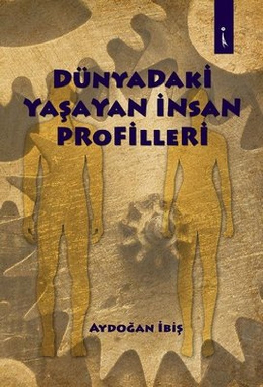 Dünyadaki Yaşayan İnsan Profilleri | İkinci Adam Yayınları