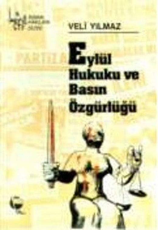 Eylül Hukuku ve Basın Özgürlüğü | Belge Yayınları