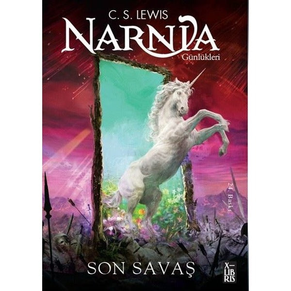 Narnia Günlükleri Cilt 7 - Son Savaş | Xlibris (İnce Kapak)