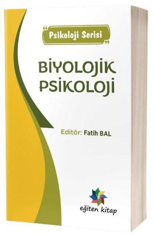 Biyolojik Psikoloji - Psikoloji Serisi | Eğiten Kitap (İnce Kapak)