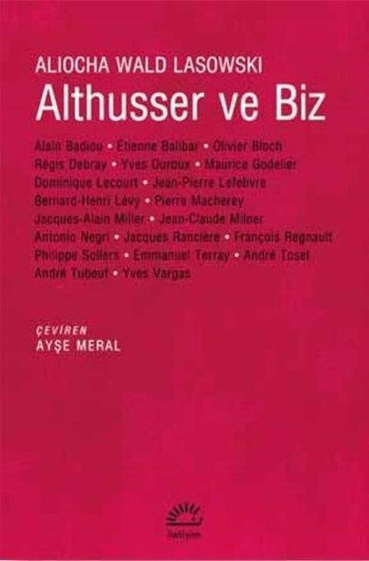 Althusser ve Biz | İletişim Yayınları (İnce Kapak)