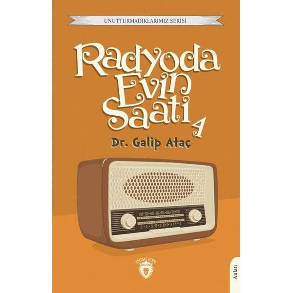 Radyoda Evin Saati 4 | Dorlion Yayınları (Ciltsiz)