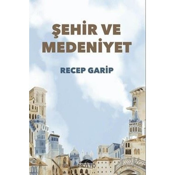 Şehir ve Medeniyet
