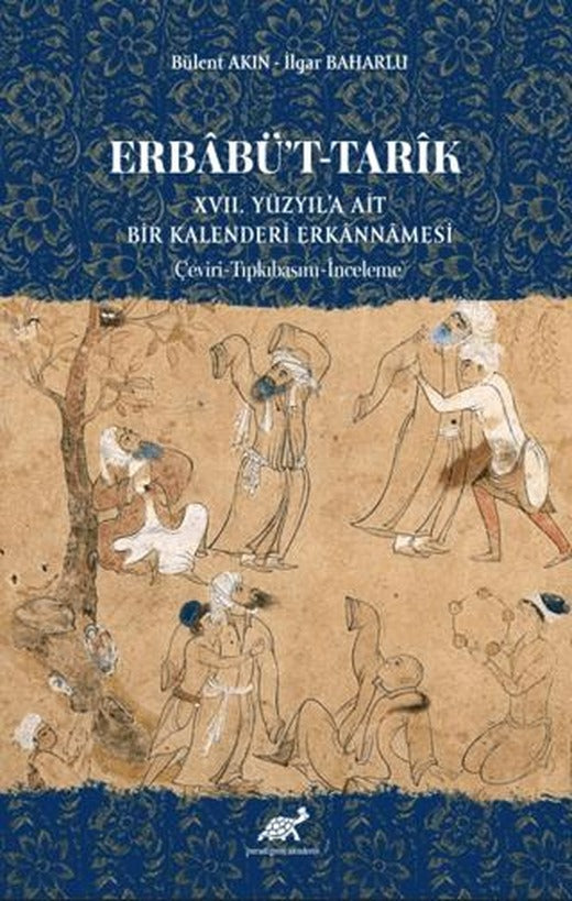 Erbabü’t - Tarik | Paradigma Akademi Yayınları (Ciltsiz)