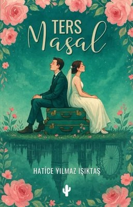 Ters Masal | Kaktüs Sanat (İnce Kapak)