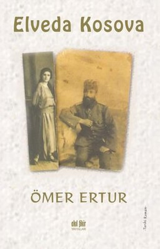 Elveda Kosova | Akıl Fikir Yayınları