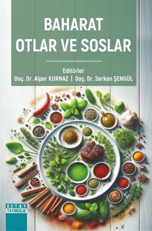 Baharat Otlar ve Soslar | Detay Yayıncılık (İnce Kapak)