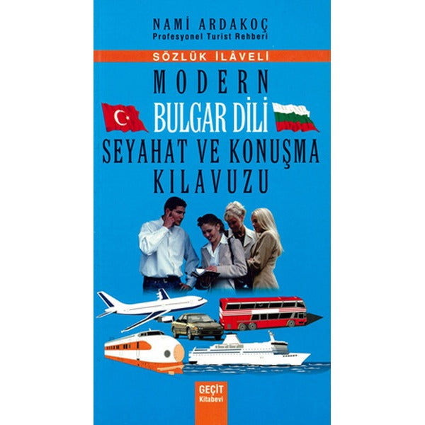 Modern Bulgar Dili Seyahat ve Konuşma Kılavuzu