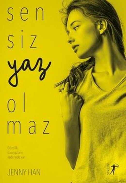 Sensiz Yaz Olmaz | Artemis Yayınları