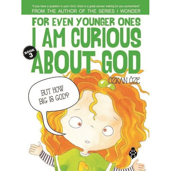 For Even Younger Ones Book 3 - I am Curious About God