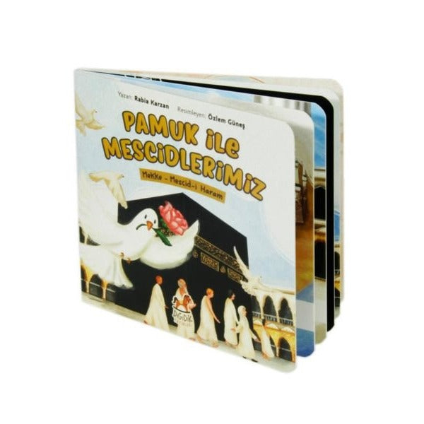 Pamuk İle Mescidlerimiz Mekke - Mescid-i Haram