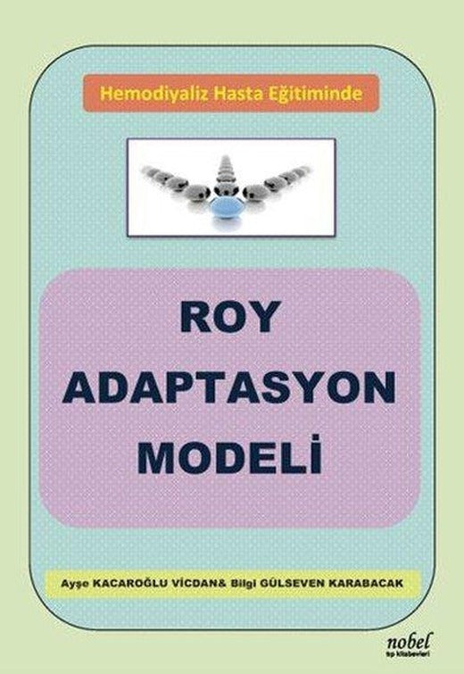 Hemodiyaliz Hasta Eğitiminde Roy Adaptasyon | Nobel Tıp Kitabevleri (İnce Kapak)