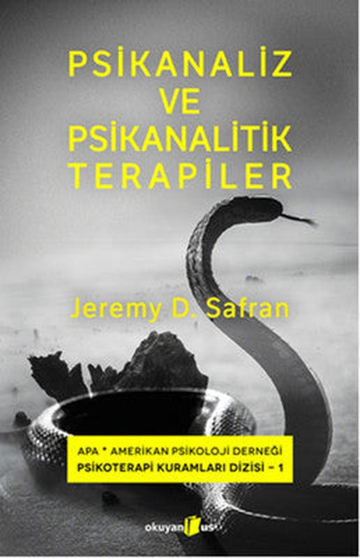 Psikanaliz ve Psikanalitik Terapiler | Okuyan Us Yayınları