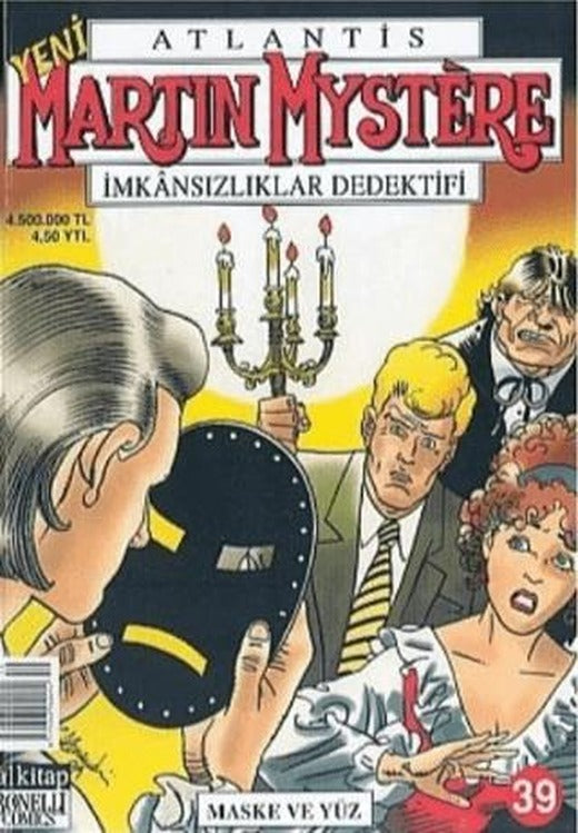 Atlantis Yeni Seri Sayı: 39 Maske ve Yüz Martin Mystere İmkansızlıklar Dedektifi | Lal Kitap (Ciltsiz)