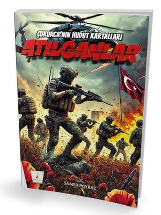 Atılganlar - Çukurca'nın Hudut Kartalları | Pelikan Yayınları (İnce Kapak)