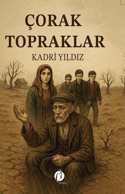 Çorak Topraklar | Herdem Kitap (İnce Kapak)