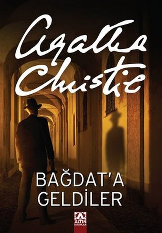 Bağdat'a Geldiler | Altın Kitaplar