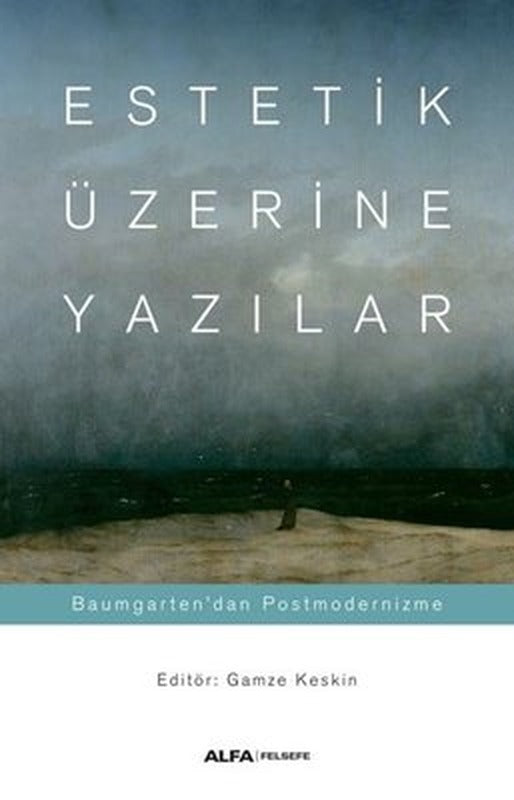 Estetik Üzerine Yazılar | Alfa Yayınları