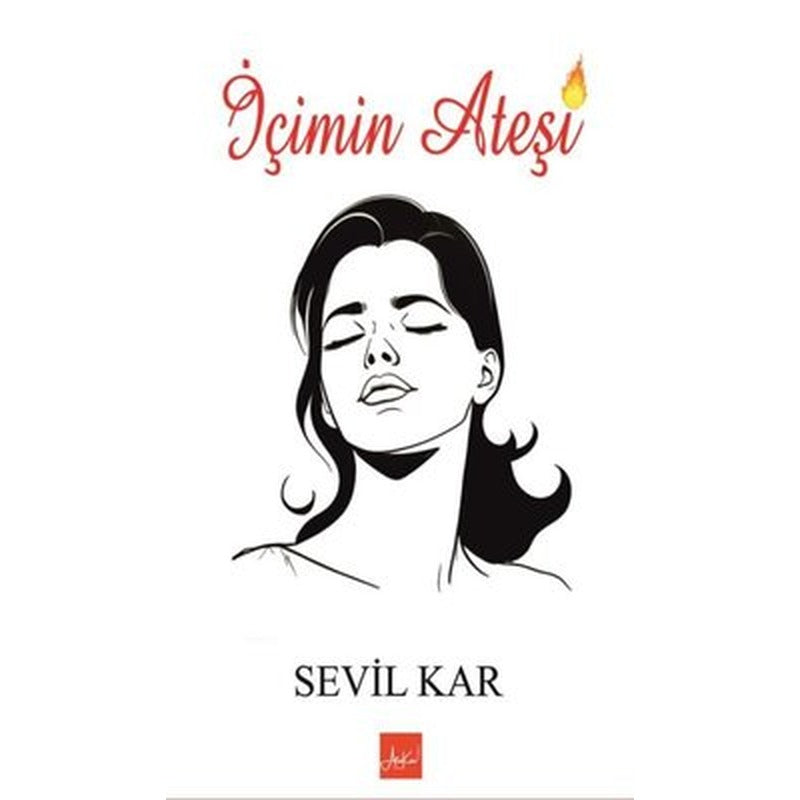 İçimin Ateşi | Atakar Yayıncılık