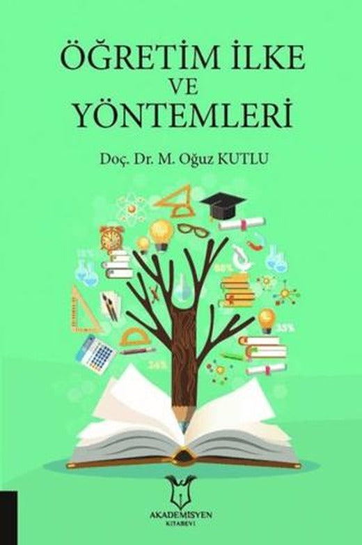 Öğretim İlke ve Yöntemleri | Akademisyen Kitabevi (Ciltsiz)