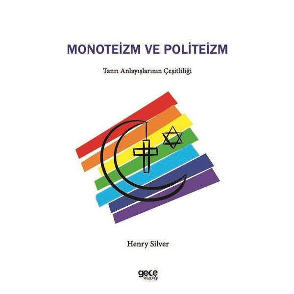 Monoteizm ve Politeizm | Gece Kitaplığı (Ciltsiz)