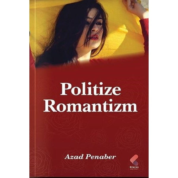 Politize Romantizm | Klaros Yayınları
