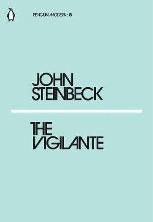 The Vigilante: John Steinbeck (Penguin Modern) | Penguin Classics (İnce Kapak)