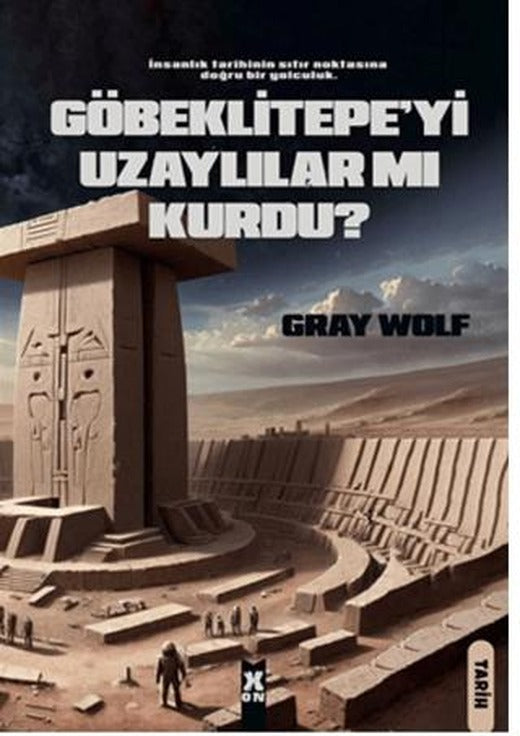 Göbeklitepe'yi Uzaylılar Mı Kurdu? | X10 Kitap (Ciltsiz)