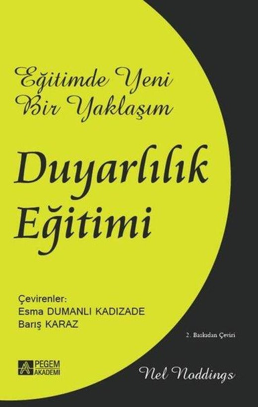 Eğitimde Yeni Bir Yaklaşım - Duyarlılık Eğitimi | Pegem Akademi Yayıncılık (İnce Kapak)