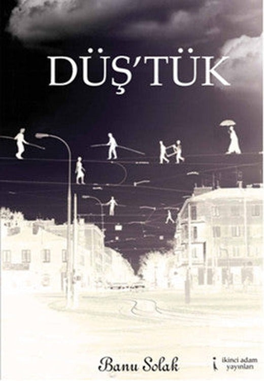 Düştük | İkinci Adam Yayınları