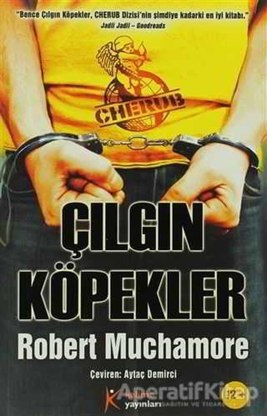 Cherub - Çılgın Köpekler - Robert Muchamore - Kelime Yayınları | Kelime Yayınları