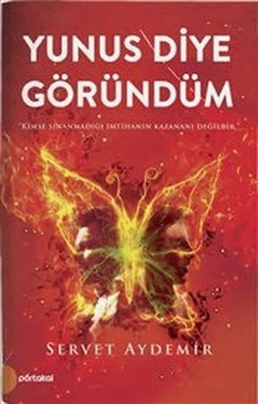 Yunus Diye Göründüm | Portakal