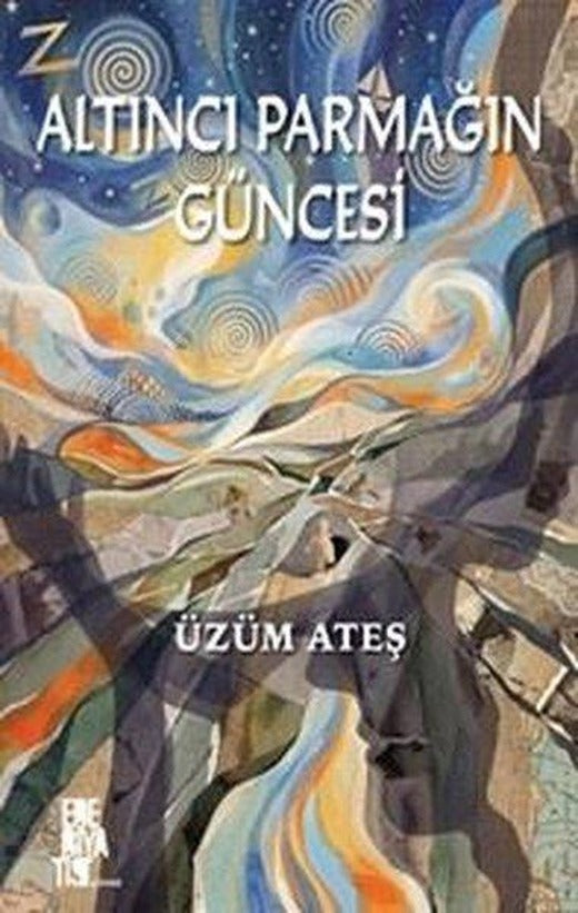 Altıncı Parmağın Güncesi | Edebiyatist (İnce Kapak)