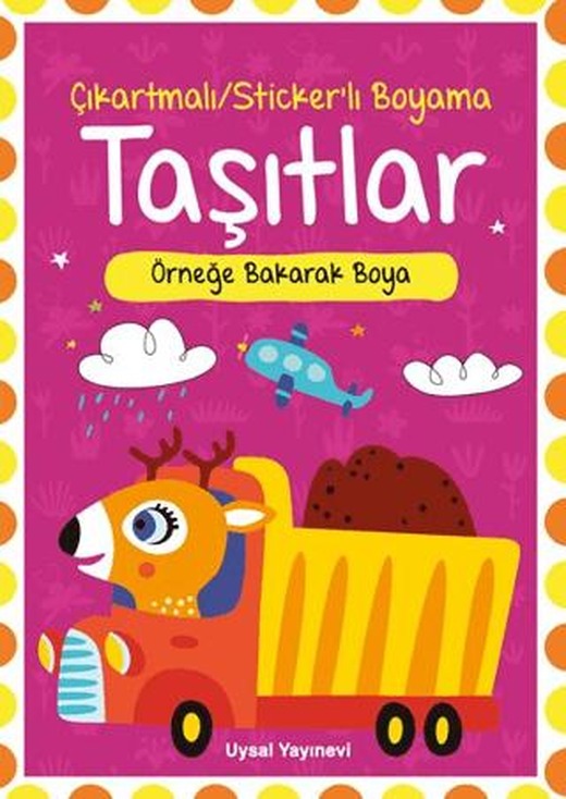 Çıkartmalı Stickerli Taşıtlar Boyama Kitabı