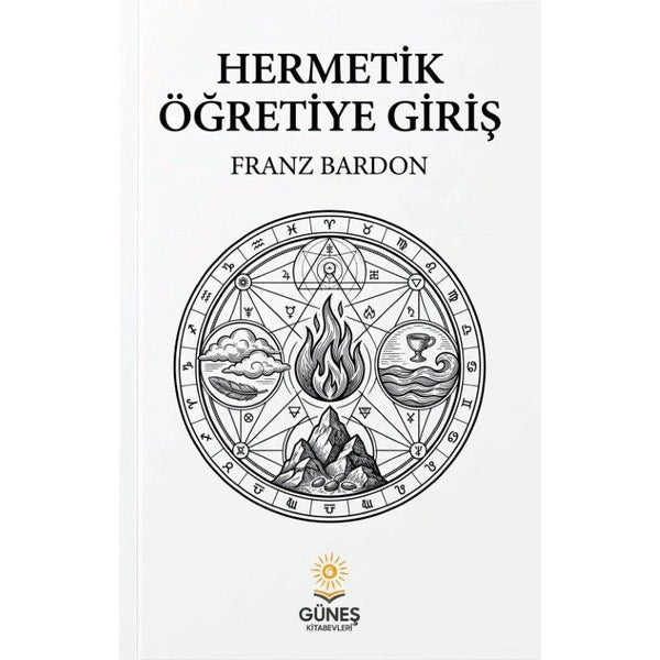 Hermetik Öğretiye Giriş | Güneş Kitabevleri (İnce Kapak)