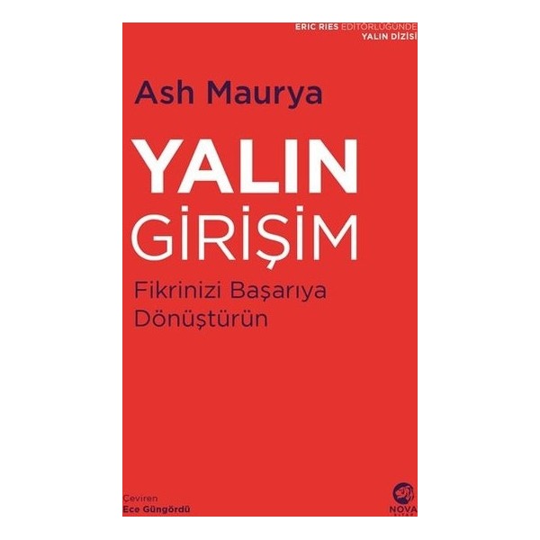 Yalın Girişim: Fikrinizi Başarıya Dönüştürün | Nova Kitap