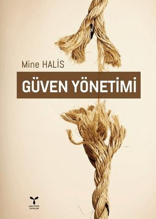 Güven Yönetimi | Umuttepe Yayınları (Ciltsiz)