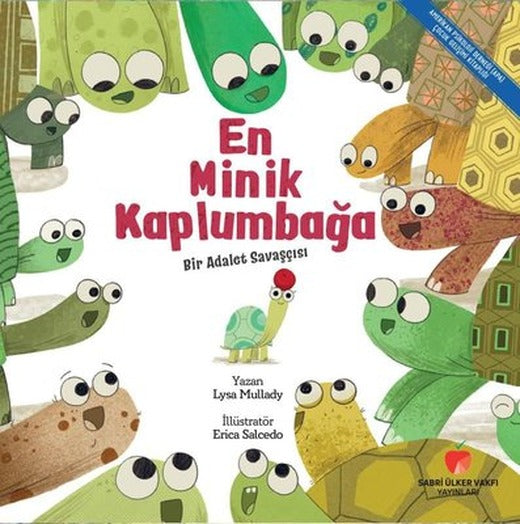 En Minik Kaplumbağa - Bir Adalet Savaşçısı | Sabri Ülker Vakfı (İnce Kapak)
