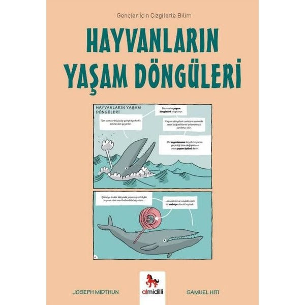 Hayvanların Yaşam Döngüleri-Gençler İçin Çizgilerle Bilim | Almidilli