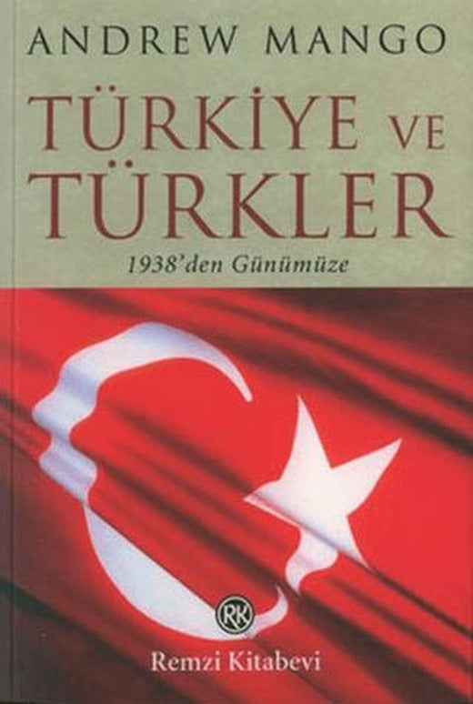Türkiye ve Türkler 1938’den Günümüze | Remzi Kitabevi (Ciltsiz)