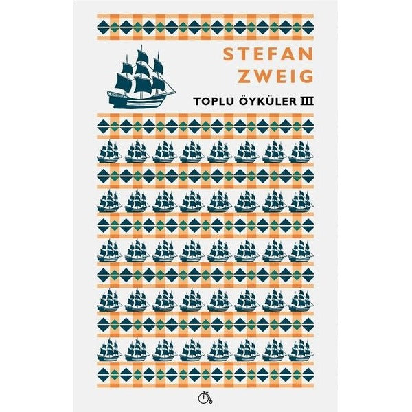 Stefan Zweig Toplu Öyküler 3 | Aylak Adam (İnce Kapak)