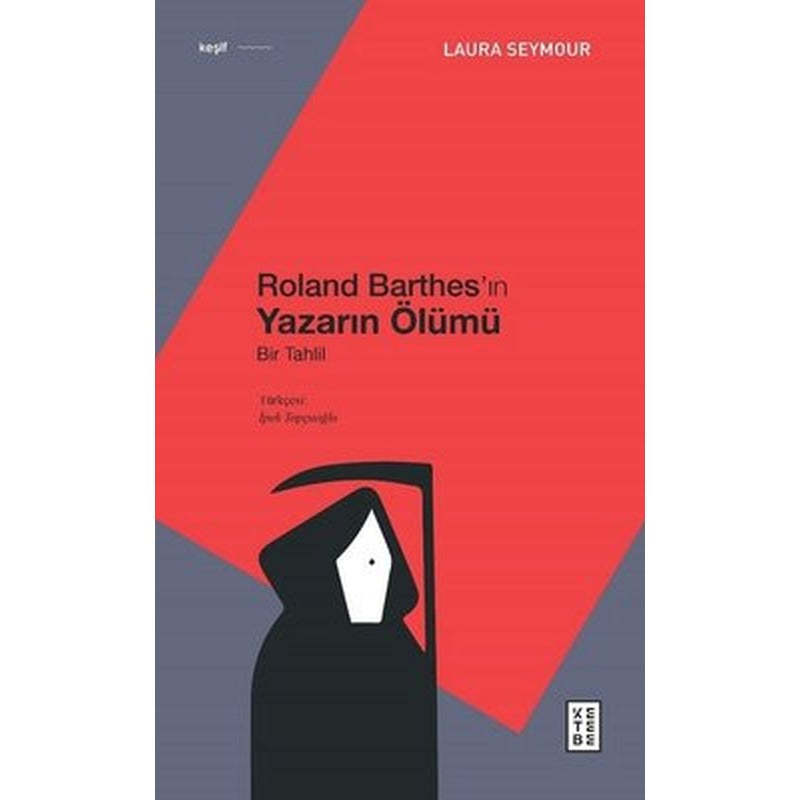 Roland Barthes'ın Yazarın Ölümü - Bir Tahlil | Ketebe Yayınları