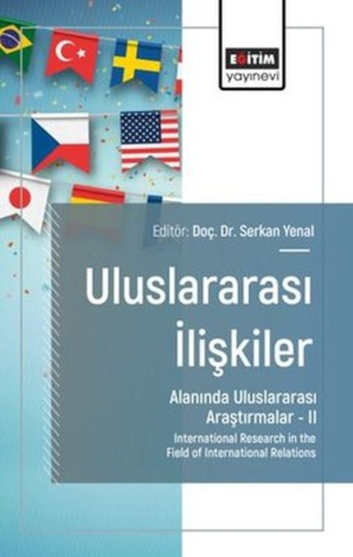 Uluslararası İlişkiler Alanında Uluslararası Araştırmalar 2 | Eğitim Yayınevi (İnce Kapak)