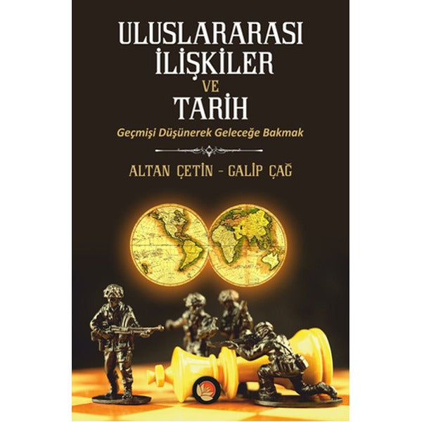 Uluslararası İlişkiler ve Tarih | Lotus Yayınları
