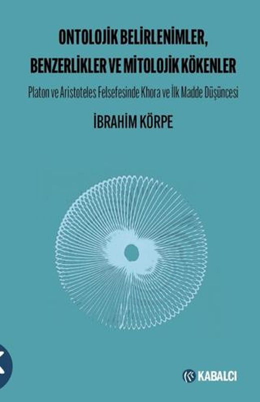 Ontolojik Belirlenimler, Benzerlikler ve Mitolojik Kökenler | Kabalcı Yayınevi - Doruk Yayınları (Ciltsiz)