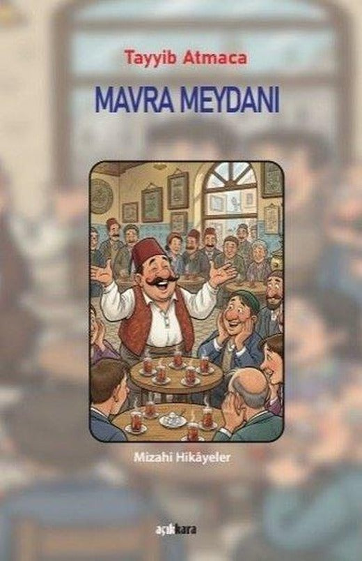 Mavra Meydanı | Açıkkara Yayınevi (İnce Kapak)
