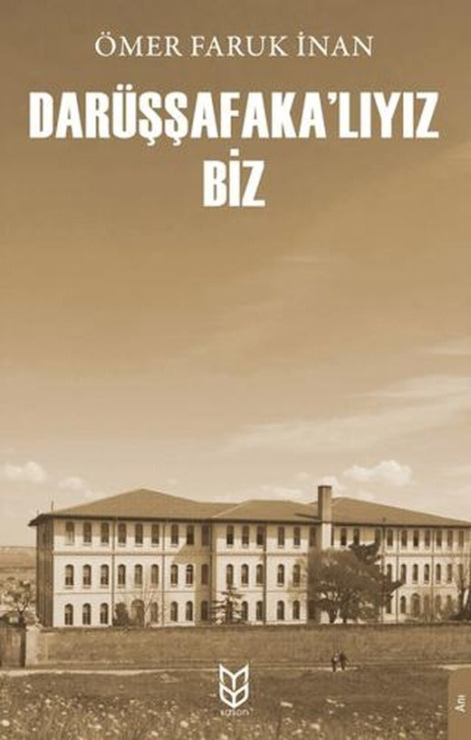 Darüşşafaka’lıyız Biz | Yason Yayıncılık (Ciltsiz)